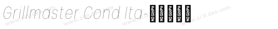 Grillmaster Cond Ita字体转换